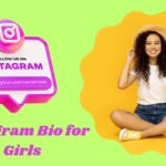 1400+ Instagram Bio for Girls in October 2023 – Stylish, Cute & Cool Bios