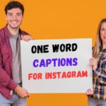 630+ Best One Word Captions for Instagram to Use in Reel, Video & Image Posts
