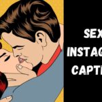 300+ Sexy Instagram Captions for Boys and Girls (New 2024)